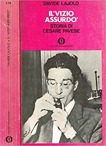 Il vizio assurdo. Storia di Cesare Pavese - 1978